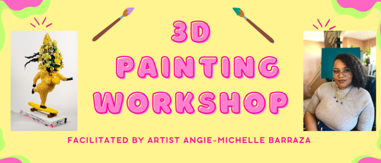 3D Painting Workshop