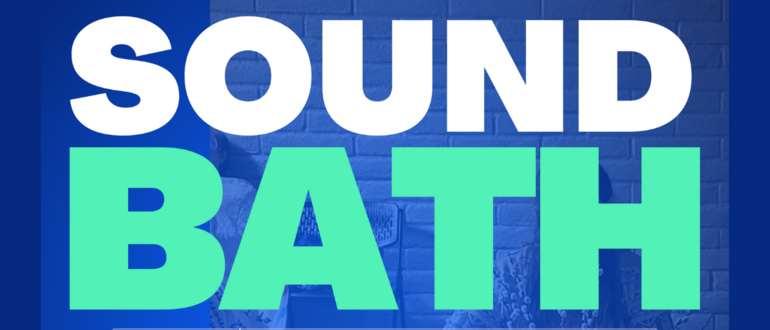 Sound Bath